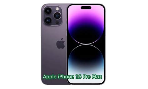 Apple Iphone 15 Pro Max Unveiling The Future Of Smartphones 5g Oled