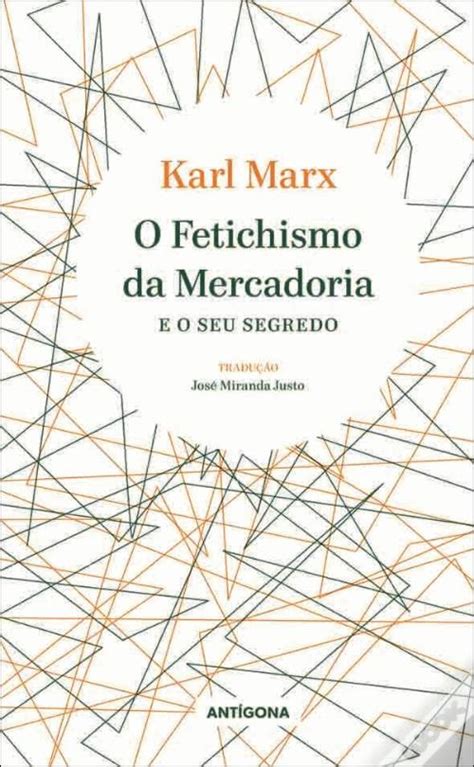 O Fetichismo Da Mercadoria De Karl Marx Livro Wook