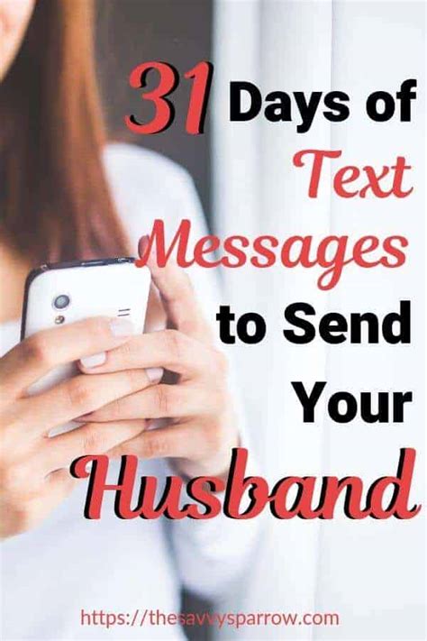 31 Awesome Texts To Send Your Husband To Make His Day