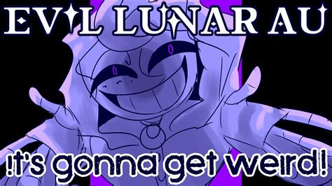 It S Gonna Get Weird Sunmoonshow Animatic Evil Lunar Au Youtube