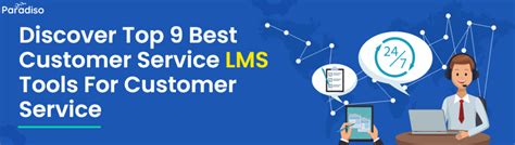 Best Lms Tools For Customer Service Teams To Watch In 2023