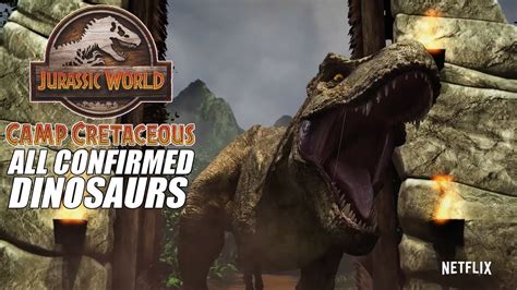 All Confirmed Dinosaurs In Camp Cretaceous 14 Dinosaurs New Jurassic