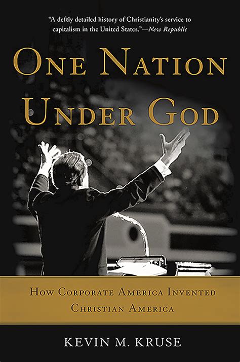 One Nation Under God By Kevin M Kruse Hachette Book Group