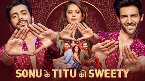 Sonu Ke Titu Ki Sweety Full Movie P Hd Facts Kartik Aaryan Sunny Singh Nushrratt