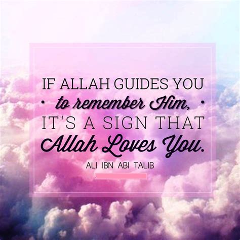 Allah Loves You Islamic Quotes Quran Quotes Allah Love