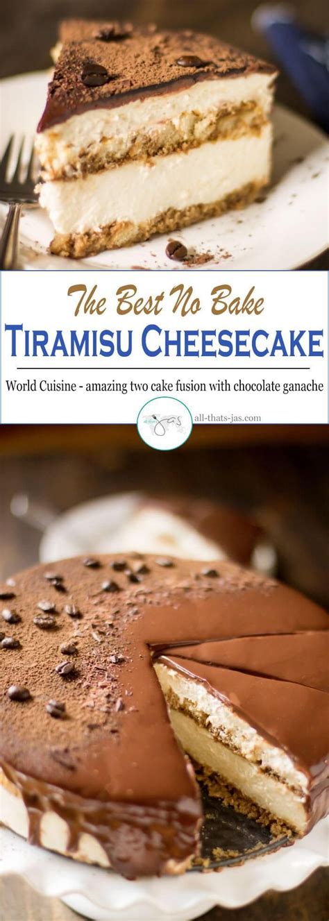 This clever recipe combines two cakes in one: The Best No Bake Tiramisu Cheesecake | Recipe | sweets ...