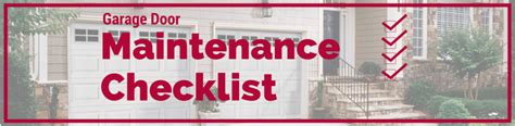 Garage Door Maintenance Checklist Quality Overhead Door Maintenance