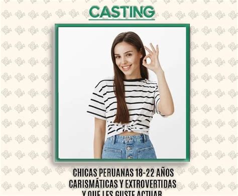 Casting En PerÚ Se Buscan Chicas Entre 18 22 Años Y Chicos As De 23 A 30 Años Para Publicidad