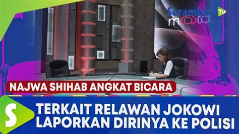 Video Najwa Shihab Merespon Relawan Jokowi Yang Laporkan Dirinya Ke Polisi