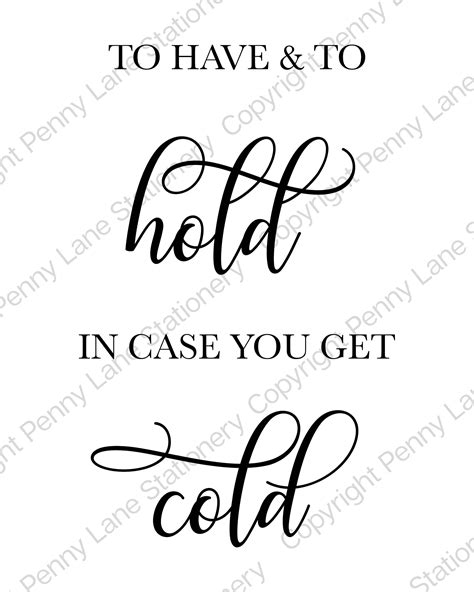 To Have And To Hold In Case You Get Cold 8 X 10 Wedding Etsy