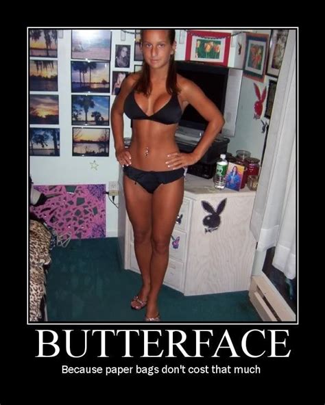 Would You Datemarry A Butterface