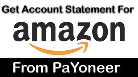 How To Download Account Statement For Amazon From Payoneer Best Bank Statement For Amazon