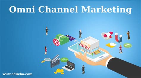 Omni Channel Marketing 10 Tips To Success In Omni Channel Marketing