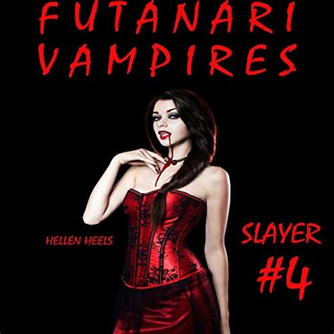 Futanari Vampires By Hellen Heels Audiobook