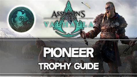 Assassin S Creed Valhalla Pioneer Trophy Guide Youtube