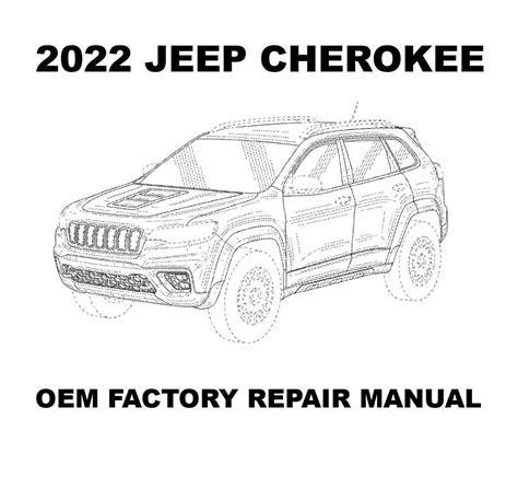 2022 Jeep Cherokee Repair Manual Oem Factory Repair Manual