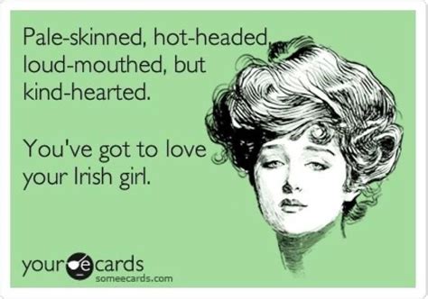 Irish Girl Irish Quotes Someecards Quotes