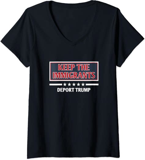 Womens Keep The Immigrants Anti Wall And Trump V Neck T