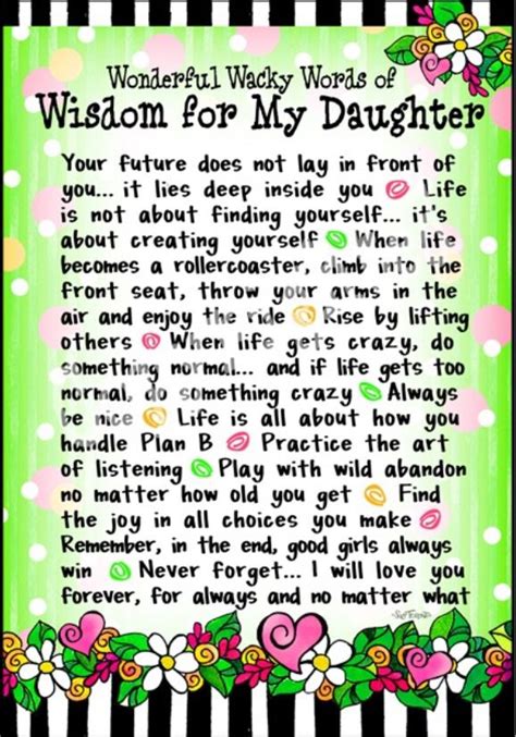 Words Of Wisdom For My Daughter I Love You I Love My Daughter