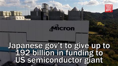 Japanese Govt To Give Up To 192 Billion In Funding To Us Semiconductor