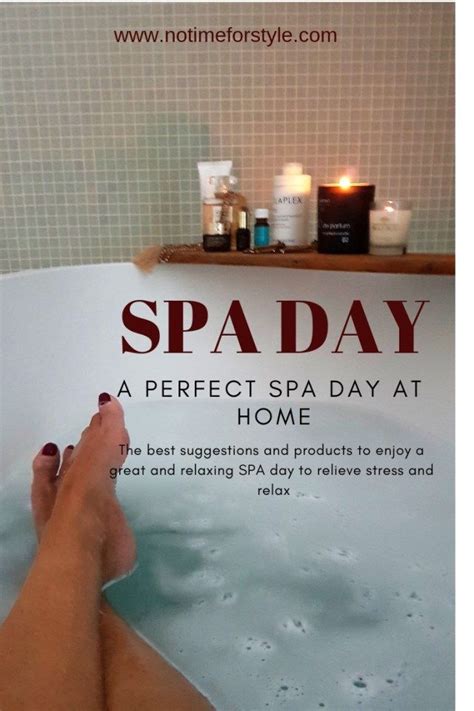 What To Do On A Perfect Spa Day At Home Spa Day At Home Spa Day