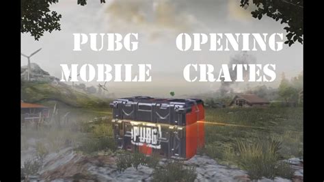 Pubg Mobile Opening Crates Youtube