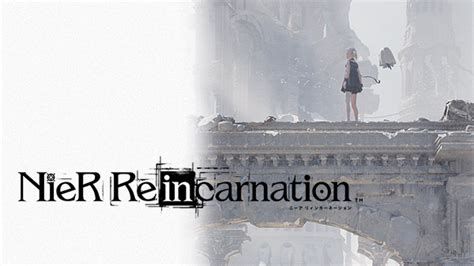 Nier Re[in]carnation First Teaser Video Released Kongbakpao