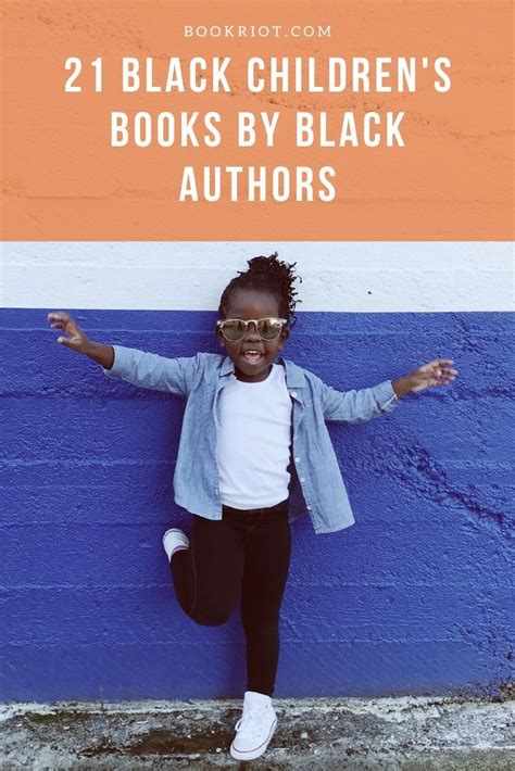 Youll Want To Read And Share These 21 Awesome Black Childrens Books