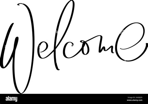 Welcome Hand Drawn Vector Lettering Text Handwritten Modern