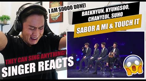Exo Sabor A Mi And Touch It Singer Reaction Youtube