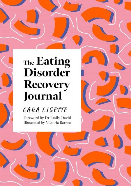 The Eating Disorder Recovery Journal By Cara Lisette Hachette Uk