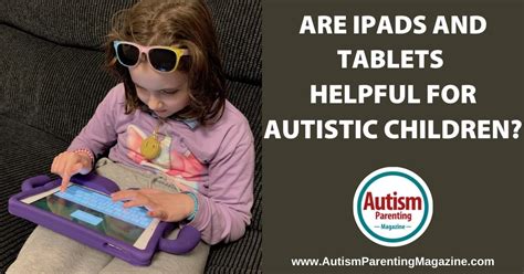Assistive Communication Devices For Children With Autism