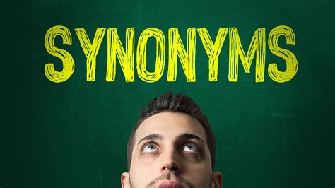 Synonym Definition What Are Synonyms And How To Use Them