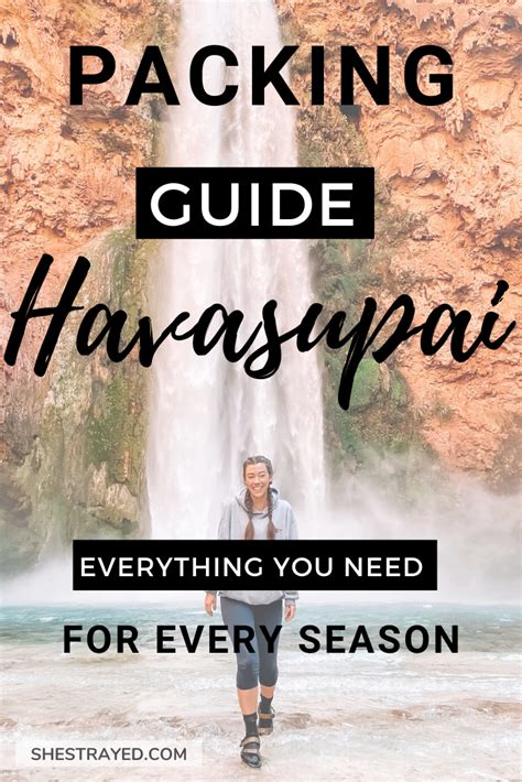 The Ultimate Havasupai Packing Guide For Every Season She Strayed