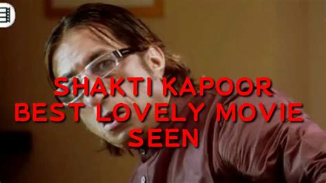 Shakti Kapoor Best Comedy Seen Youtube