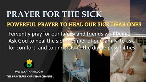 Prayer Heal The Sick Man Mans Voice Sickness Healing Get Well Wish Sickness Be Gone Youtube