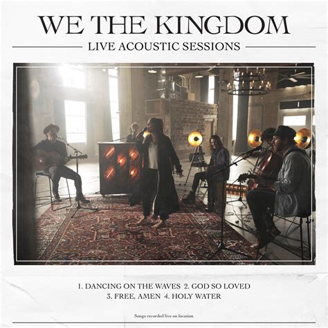 We The Kingdom Live Acoustic Sessions Ep Review