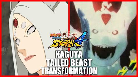 Naruto Storm 4 Quick Scan Kaguyas Tailed Beast Transformation Youtube