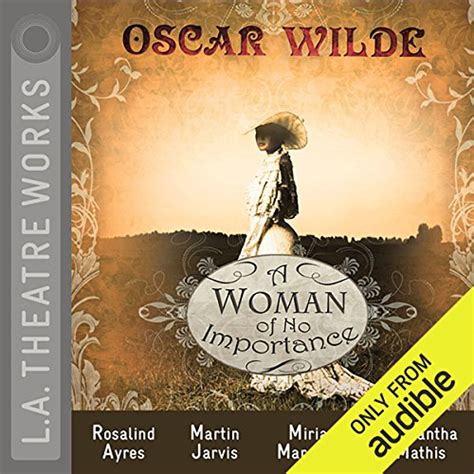 A Woman Of No Importance Audio Download Oscar Wilde Miriam