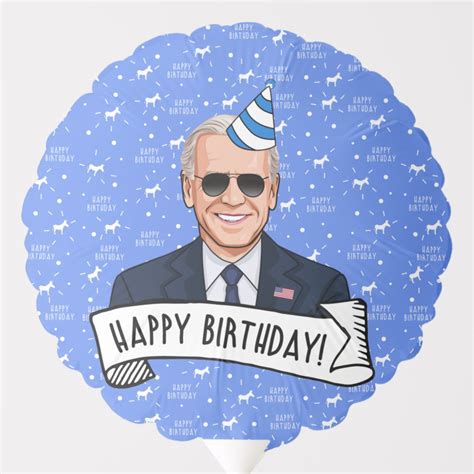 Happy Birthday From Joe Biden Balloon Zazzle