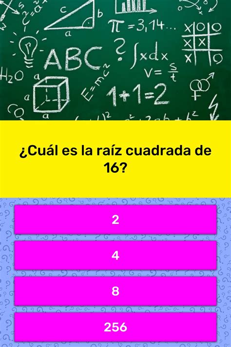 ¿Cuál es la raíz cuadrada de 16? | Las Preguntas Trivia | QuizzClub