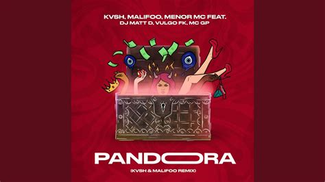 Pandora Kvsh Malifoo Remix Youtube