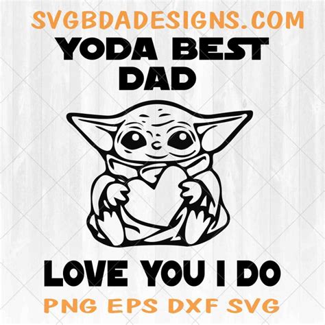 Download Yoda Best Dad Ever SVG Vector Digital File Eps, Svg, Dxf ...