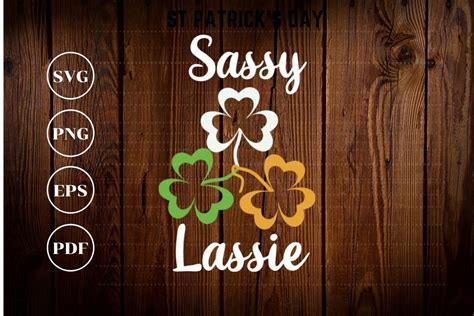 Sassy Lassie Funny St Patricks Day Svg Graphic By Little Rabbit 995 · Creative Fabrica