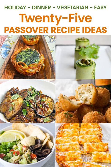 25 Vegetarian Recipes Perfect For Passover Girl And The Kitchen In