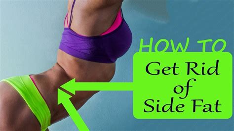 3 Super Easy Ways To Lose Side Fat Get Rid Of Side Fat Youtube