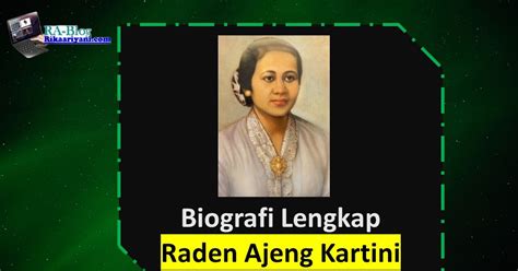 Biografi Lengkap Raden Ajeng Kartini