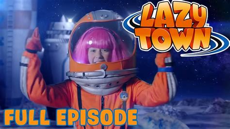 Lets Go To The Moon Lazy Town Full Episode Youtube
