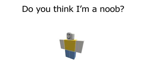 Do People Know What Noob Means Youtube
