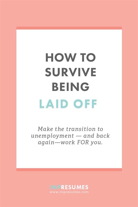 How To Survive Being Laid Off From Your Job How To Write A Resume